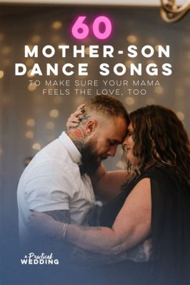 How to Do a Mother-Son Dance: A Journey of Emotional Connection